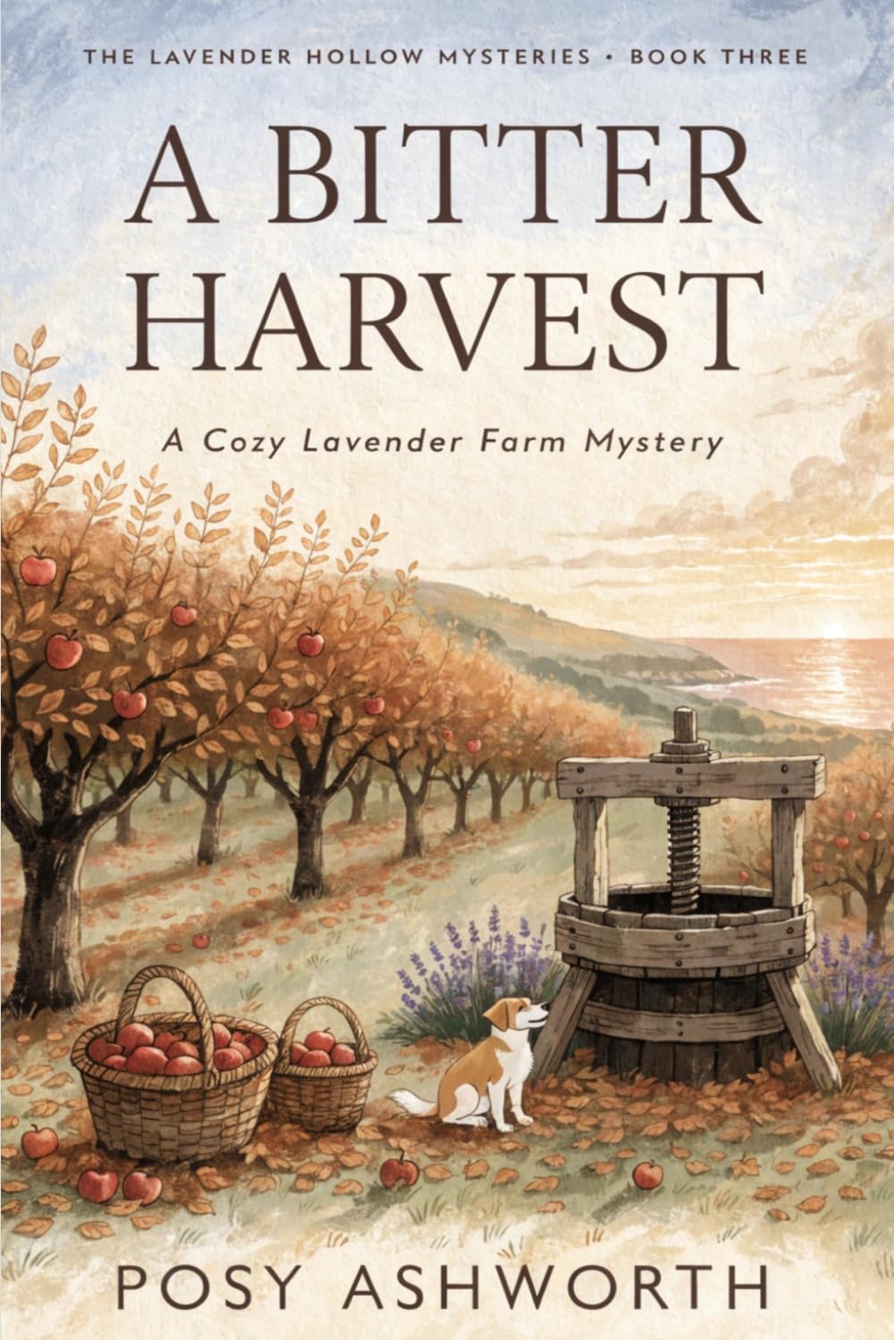 A Bitter Harvest: A Cozy Lavender Farm Mystery (The Lavender Hollow Mysteries)
