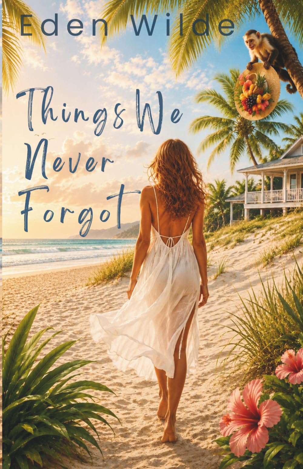 Things We Never Forgot: A Sweet Second Chance Romantic Comedy (Healing in Costa Rica)