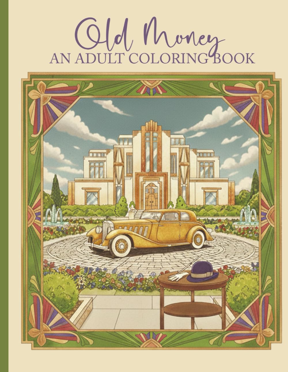 Old Money: An Adult Coloring Book (Adult Coloring books by Tera)