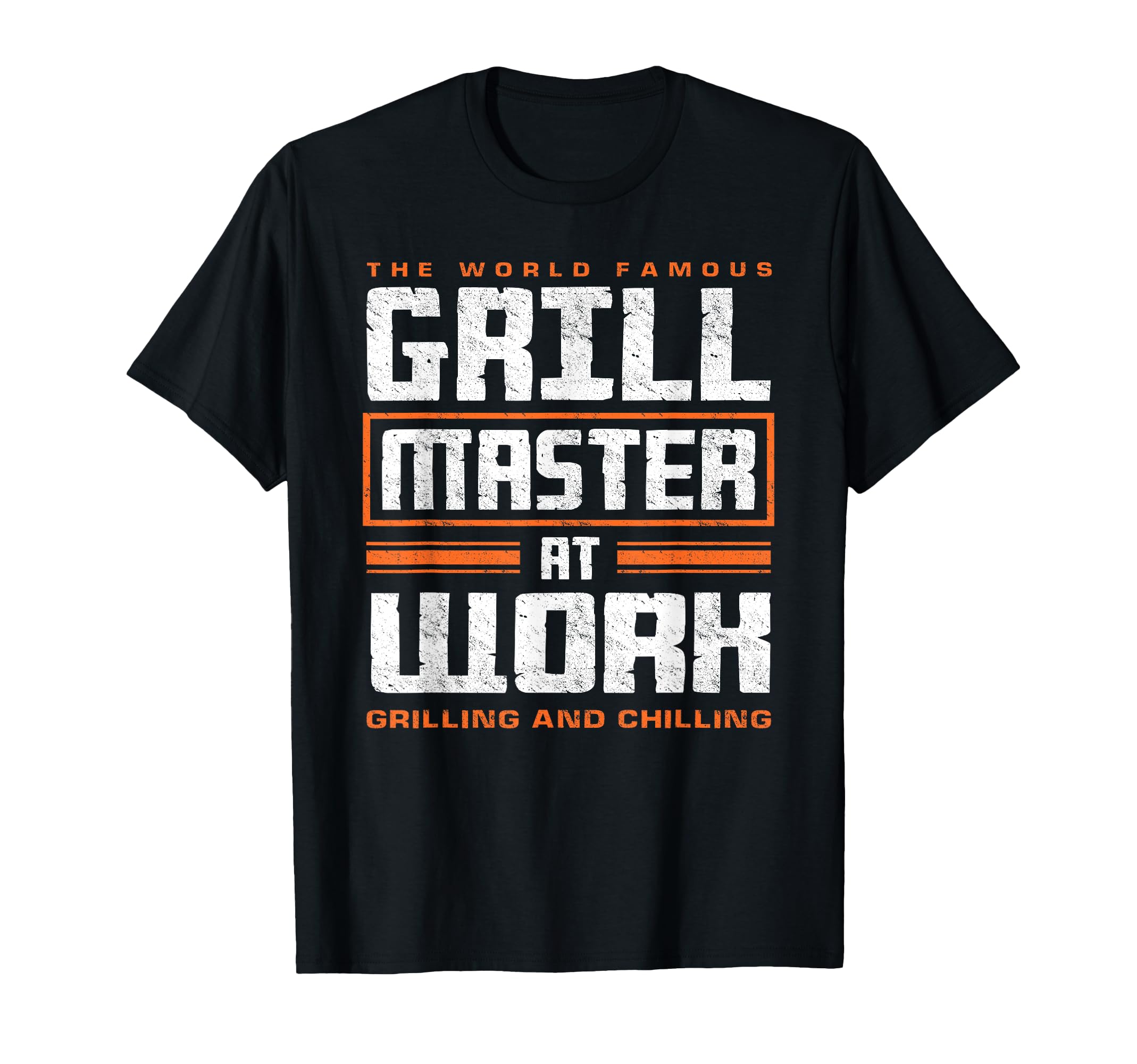 World Famous Grill Master At Work - Funny Grillmaster BBQ T-Shirt