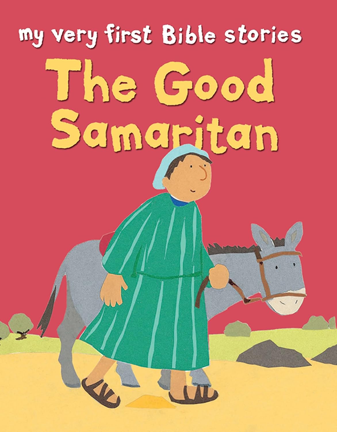 The Good Samaritan (My Very First Bible Stories)      Kindle Edition