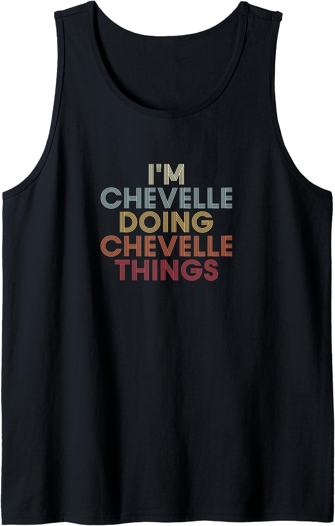 Chevelle Name Chevelle Personalized Name First Given Tank Top