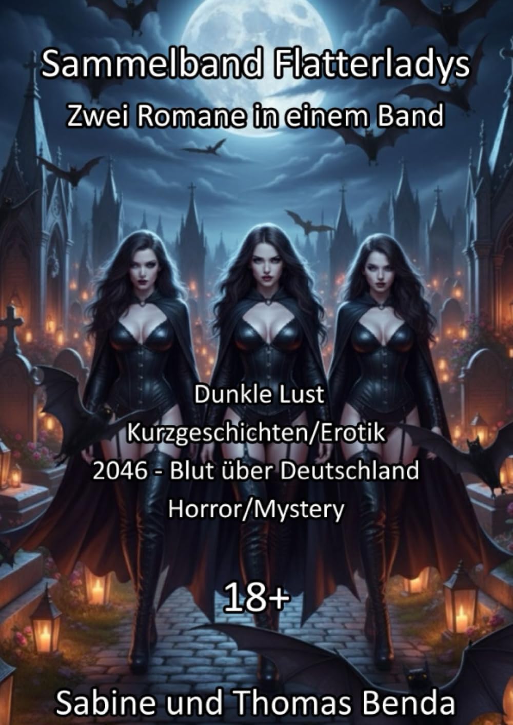Sammelband Flatterladys - Zwei Romane in einem Band: Dunkle Lust / 2046 – Blut über Deutschland