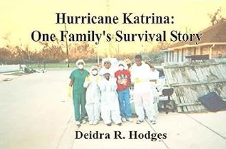 Hurricane Katrina: One Family's Survival Story