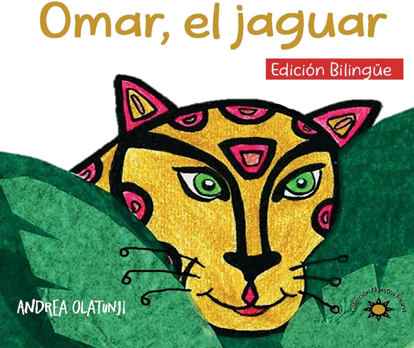Omar, el jaguar: (Bilingual Edition)