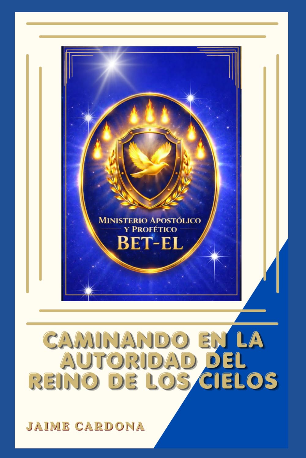 CAMINANDO EN LA AUTORIDAD EL REINO DE LOS CIELOS