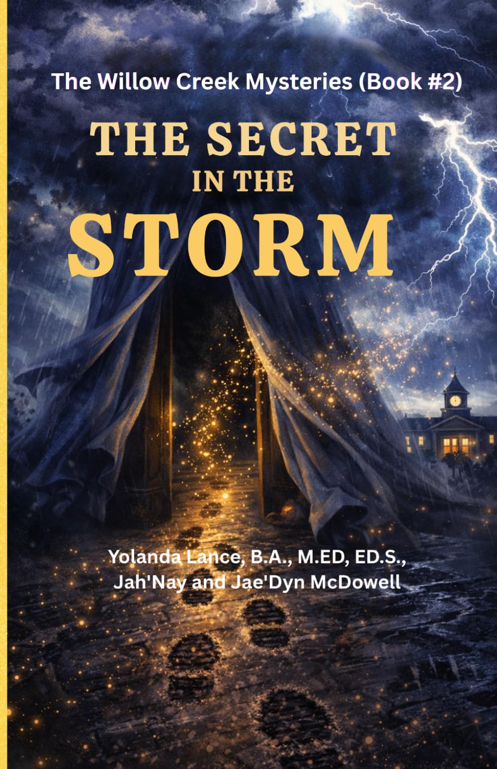 The Willow Creek Mysteries (Book #2): The Secret in the Storm