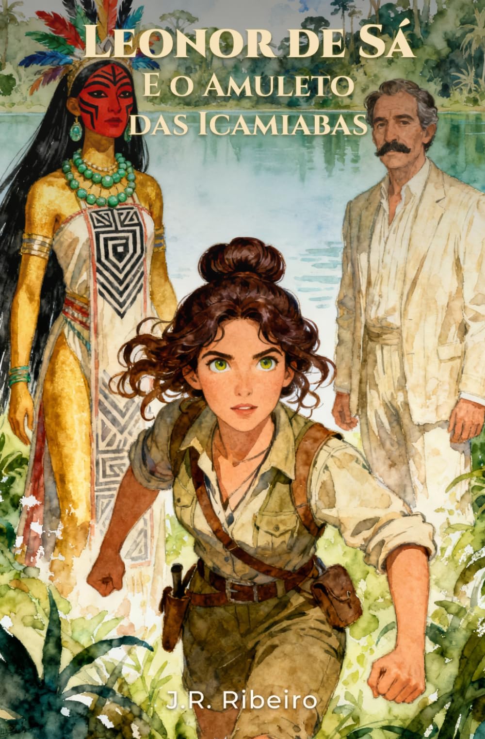 Leonor de Sá e o Amuleto das Icamiabas (As Aventuras de Leonor de Sá)