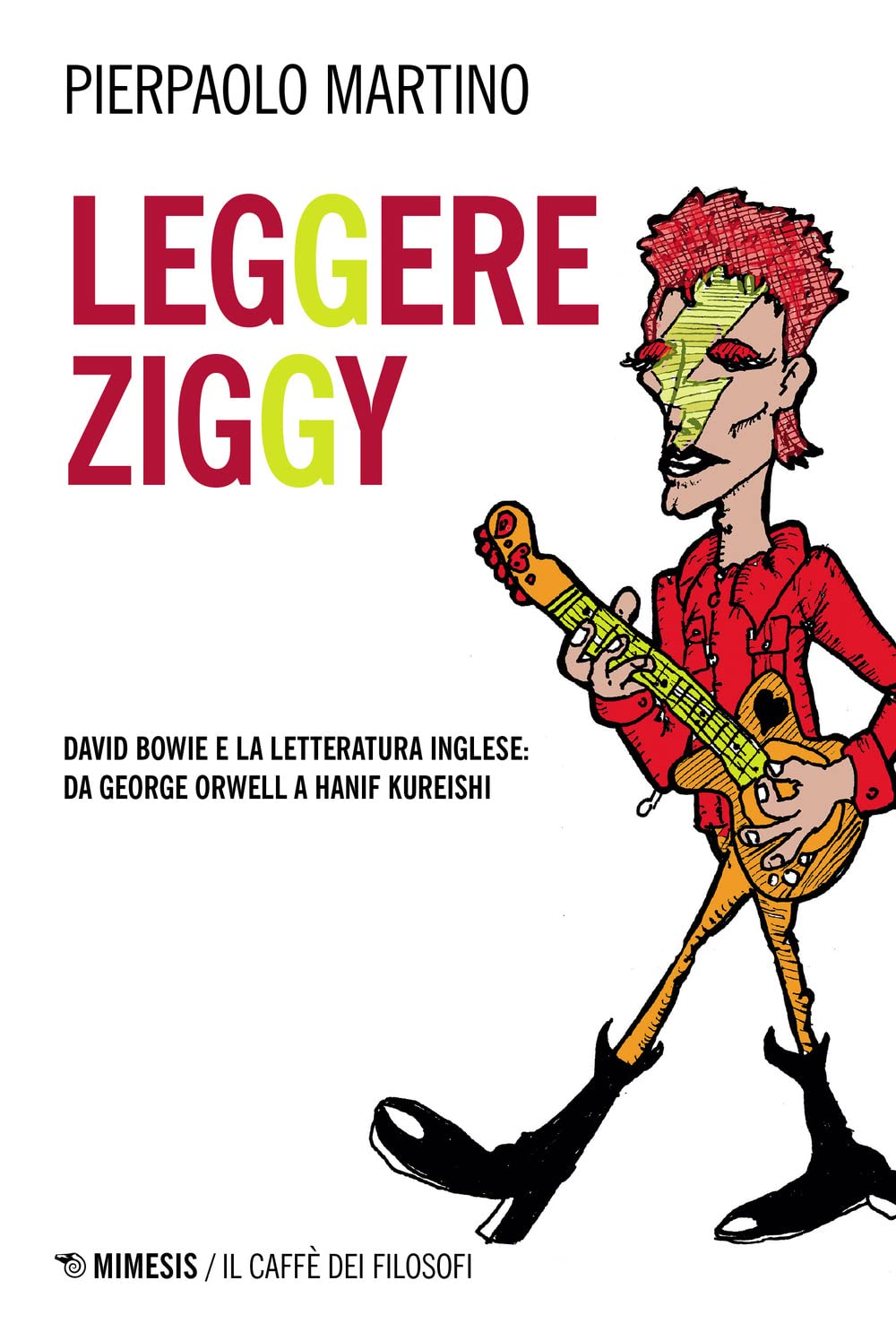 Leggere Ziggy. David Bowie E La Letteratura Inglese: Da George Orwell A Hanif Kureishi - 4