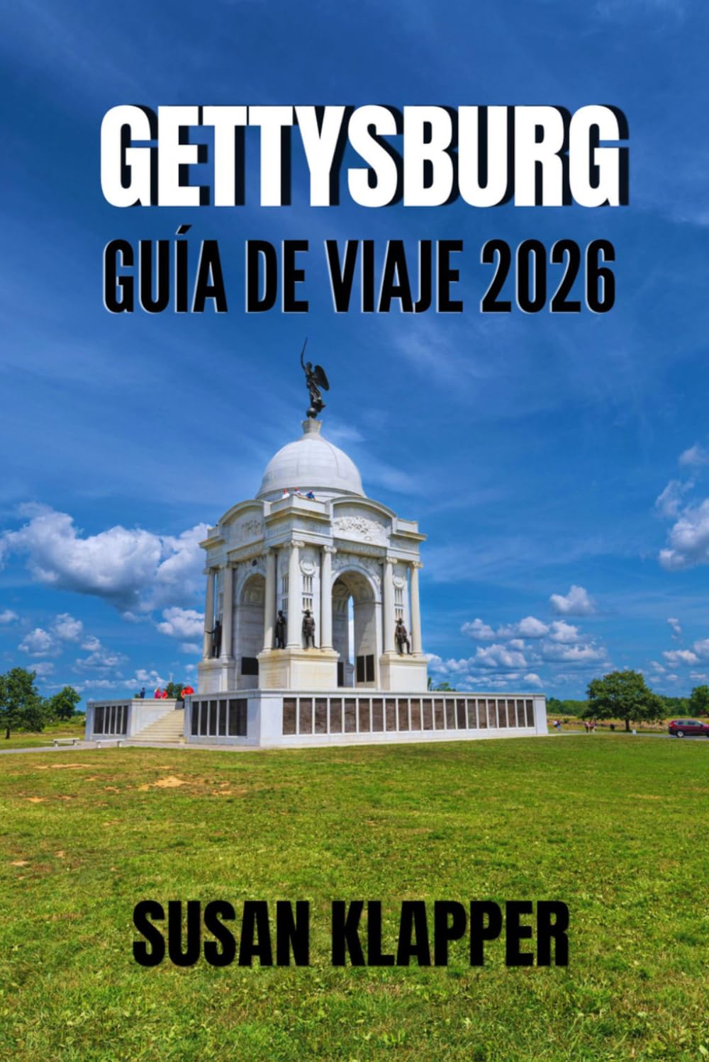 GUÍA DE VIAJE DE GETTYSBURG 2026