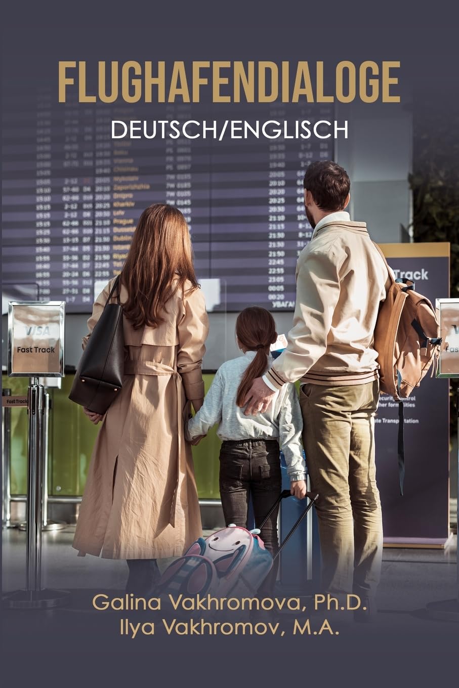 FLUGHAFENDIALOGE DEUTSCH/ENGLISCH: DEUTSCH/ENGLISCH