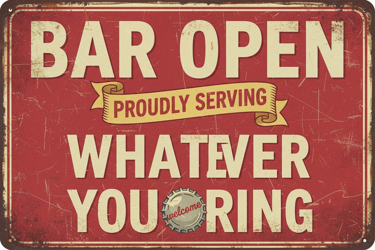 Bar Open Proudly Serving Whatever Tin Sign, 8x12 Inch