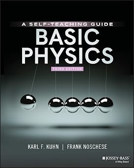 Basic Physics A Self-Teaching Guide