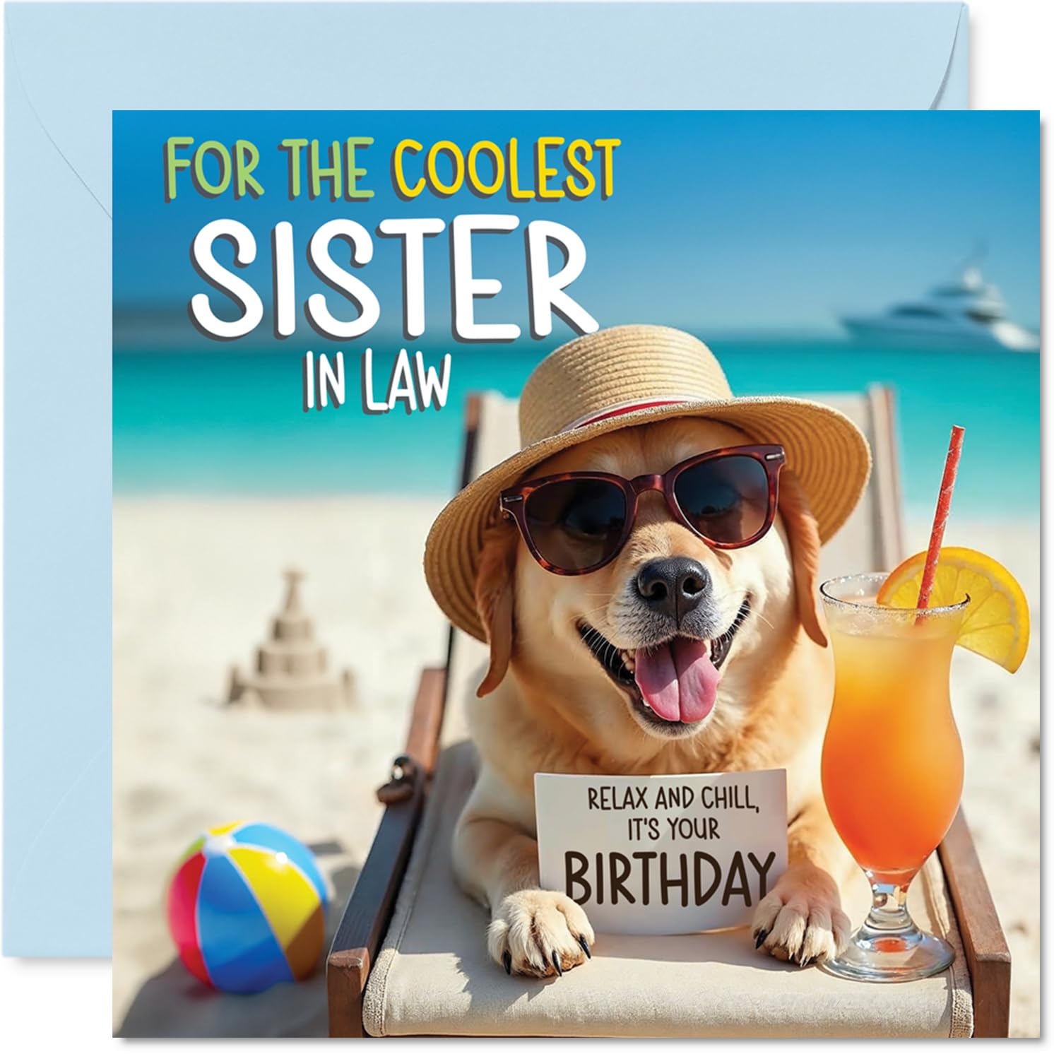 Sister in Law Birthday Card - Chill Beach Dog - Happy Birthday Card for Sister in Law from Brother Sibling, 145mm Chill Beach Dog Bday Greeting Cards
