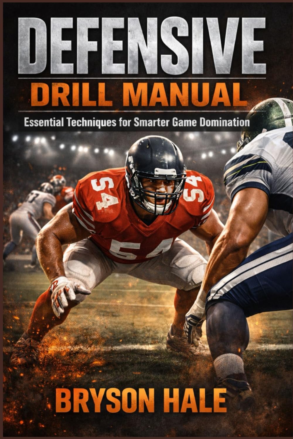Defensive Drill Manual: Essential Techniques for Smarter Game Domination