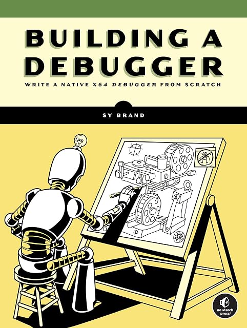 Portada de Building a Debugger: Write a Native x64 Debugger From Scratch
