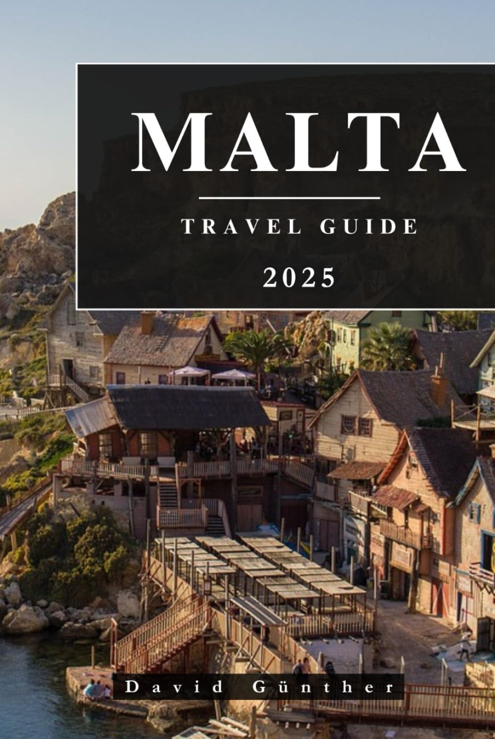 MALTA TRAVEL GUIDE: Essential Information and Tips to Prepare for Your Trip: Everything You Should Know Before You Go (Across Global Travel Guide Series)