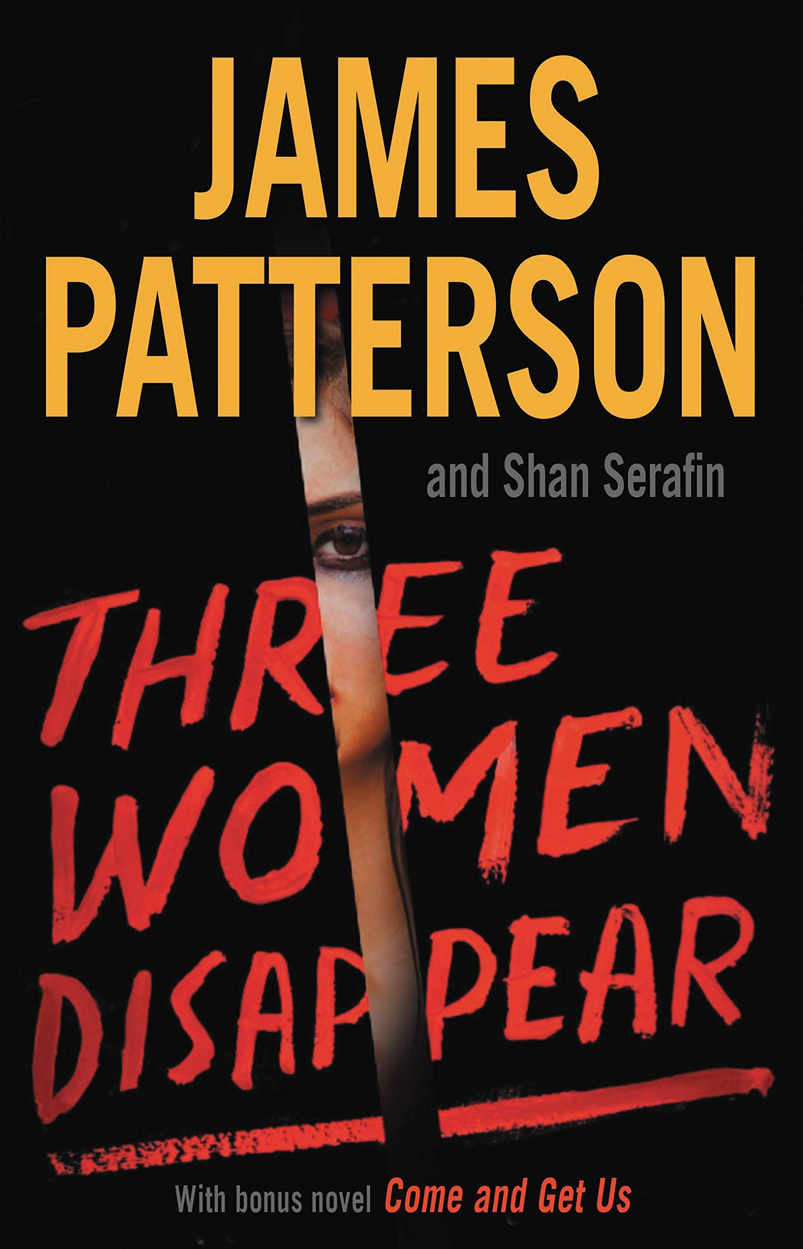 Cover of Three Women Disappear: With bonus novel Come and Get Us