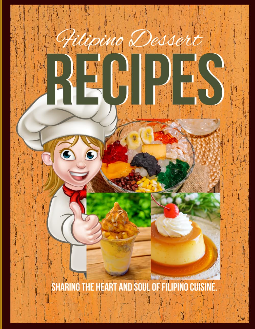 Filipino Dessert Recipes: Classic & Modern Filipino Sweets to Satisfy Every Craving