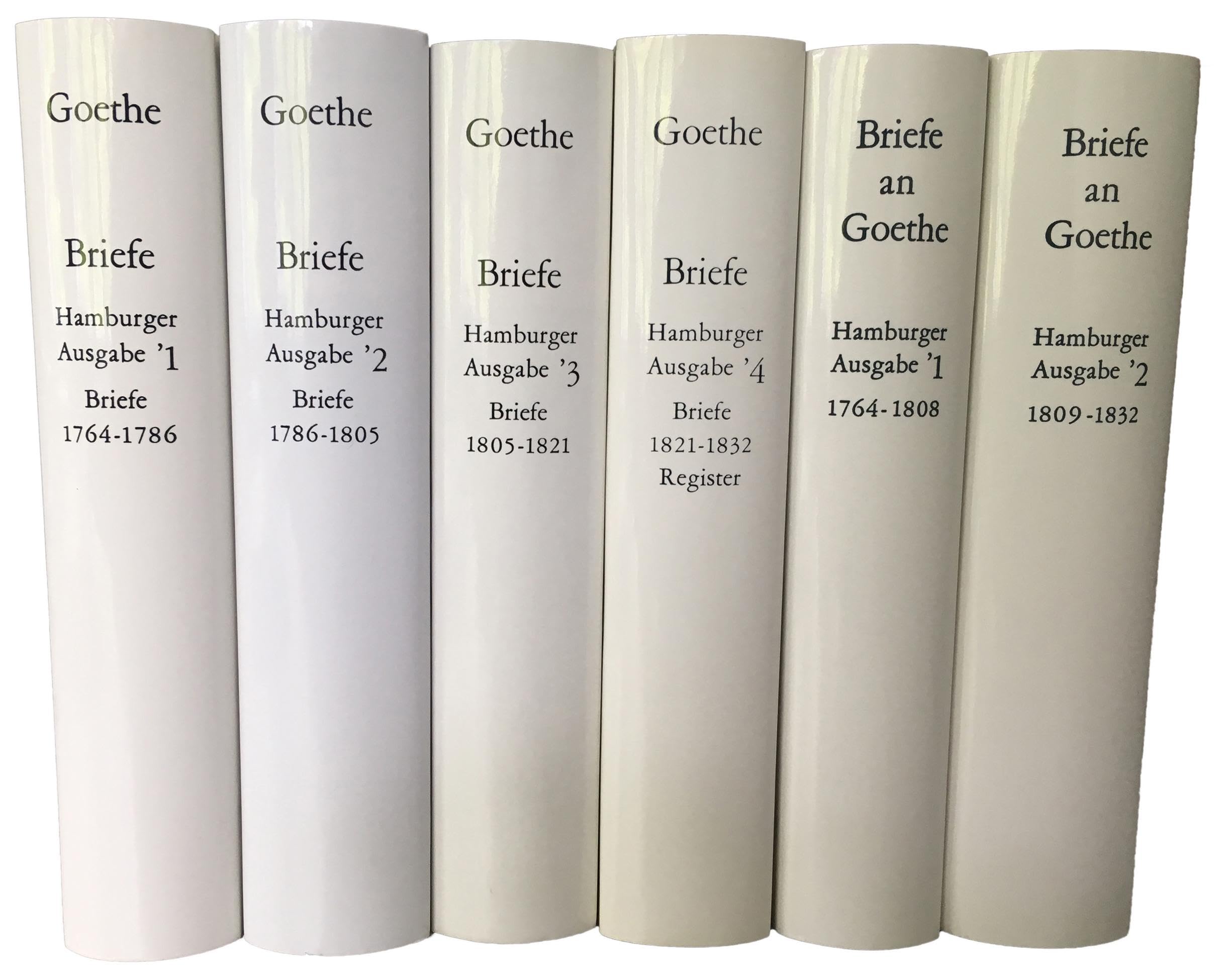 Goethes Briefe und Briefe an Goethe: Hamburger Ausgabe in 6 Bänden
