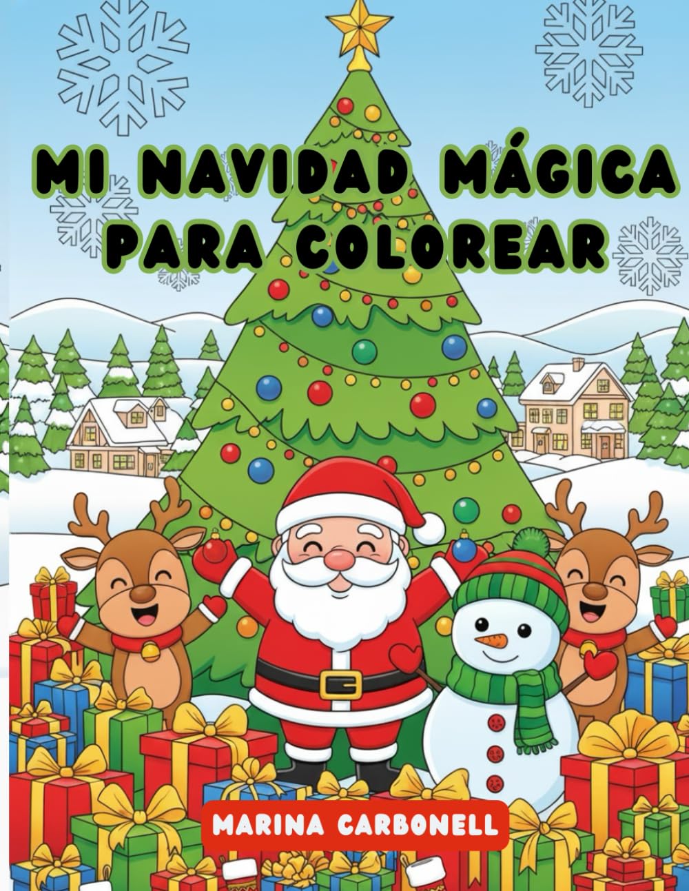 Libro para Colorear en Navidad – Mi Navidad Mágica para Colorear: Libro infantil para colorear + 31 dibujos mágicos y frases dulces | A partir de 3 años | Especial Navidad