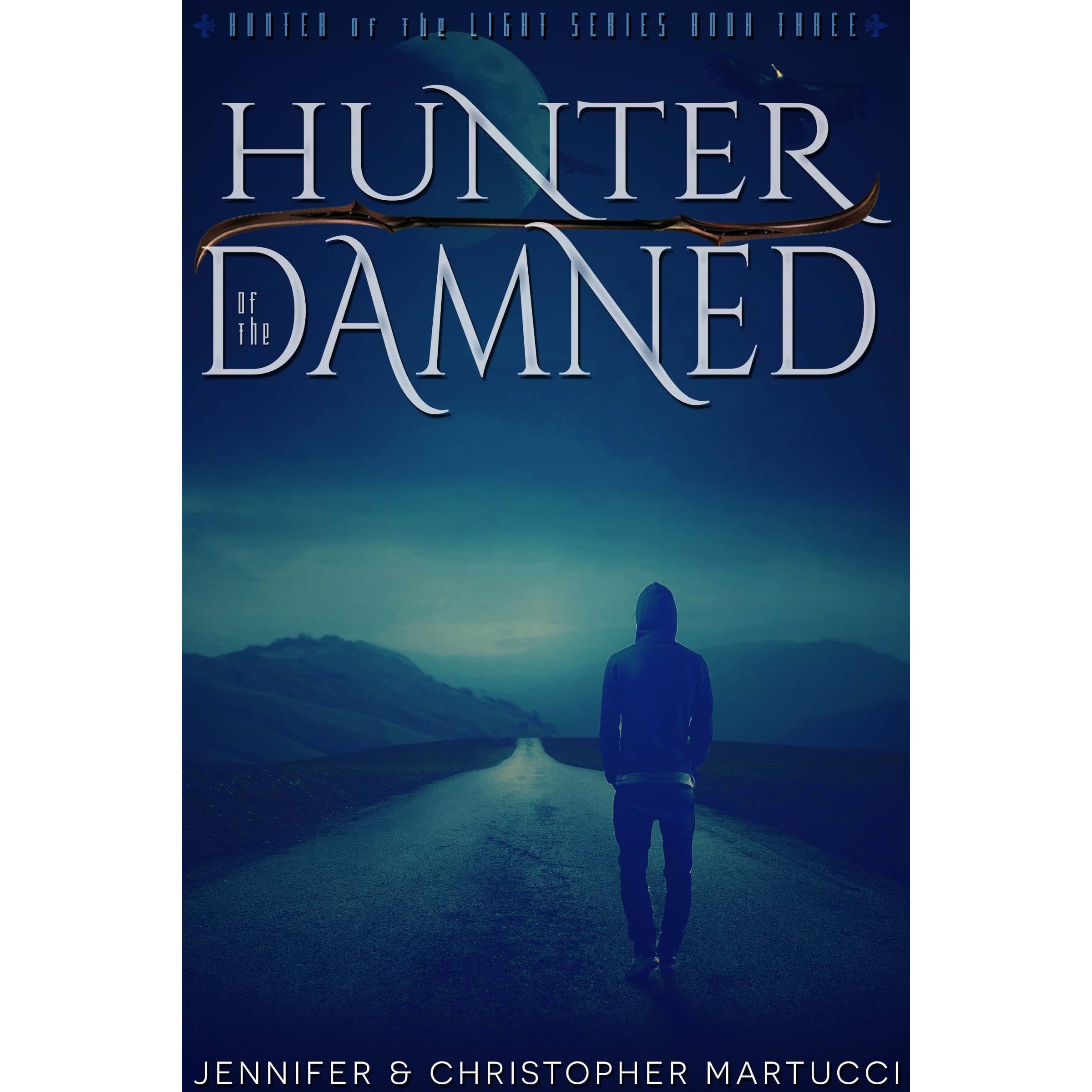 The Demon Hunter: Hunter of the Damned (Book 3)
