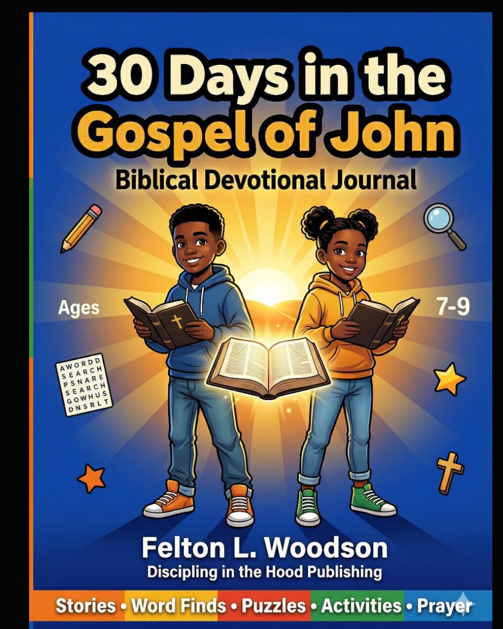 Biblical Devotional For Children: The Book of John
