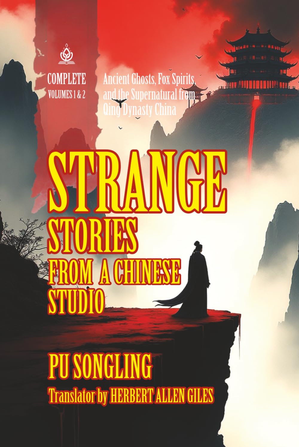 Strange Stories from a Chinese Studio: [Annotated] ((Complete (Volumes 1 & 2))      Hardcover – Large Print, July 26, 2025