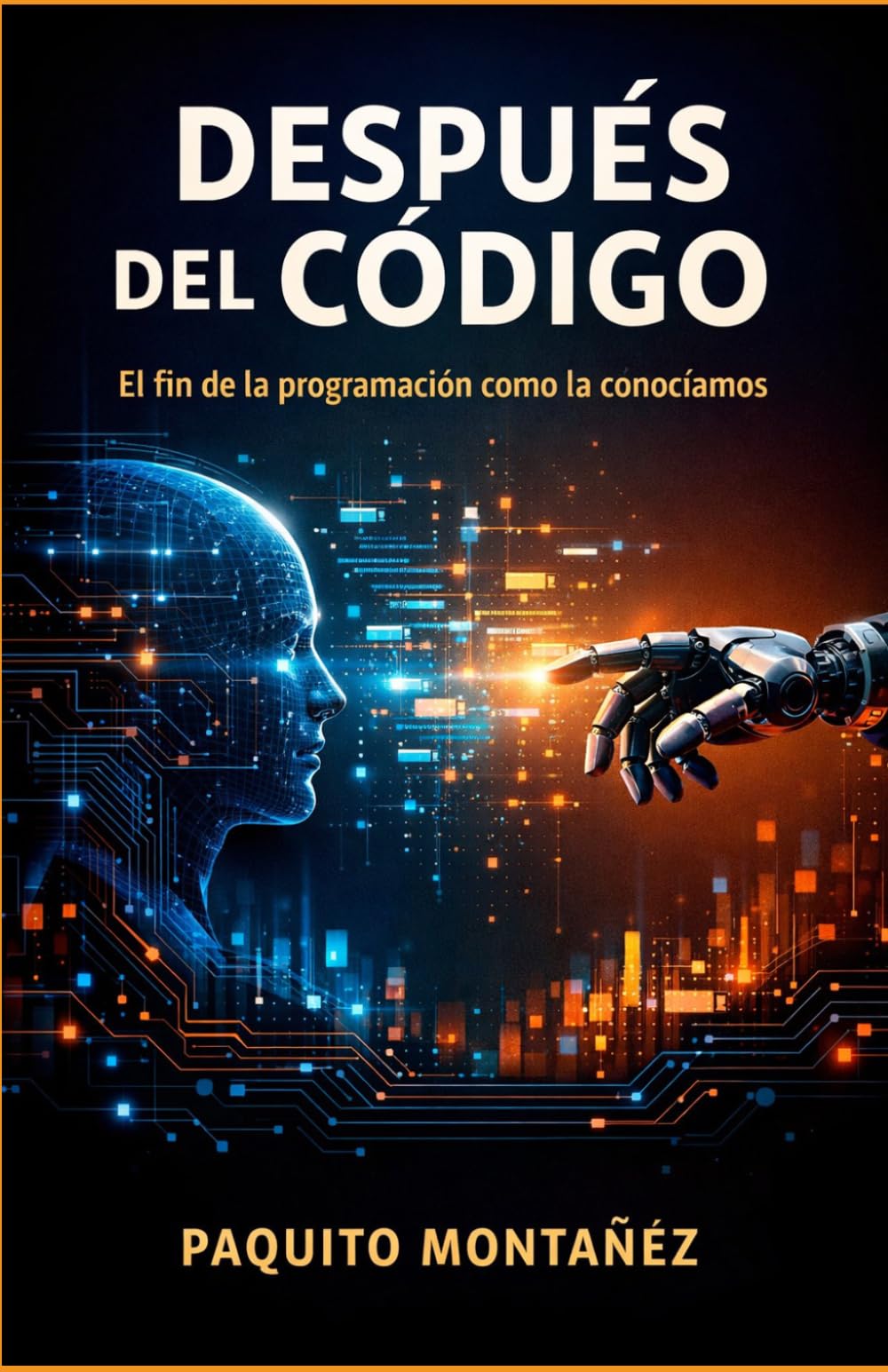 Después del Código: El fin de la programación como la conocíamos