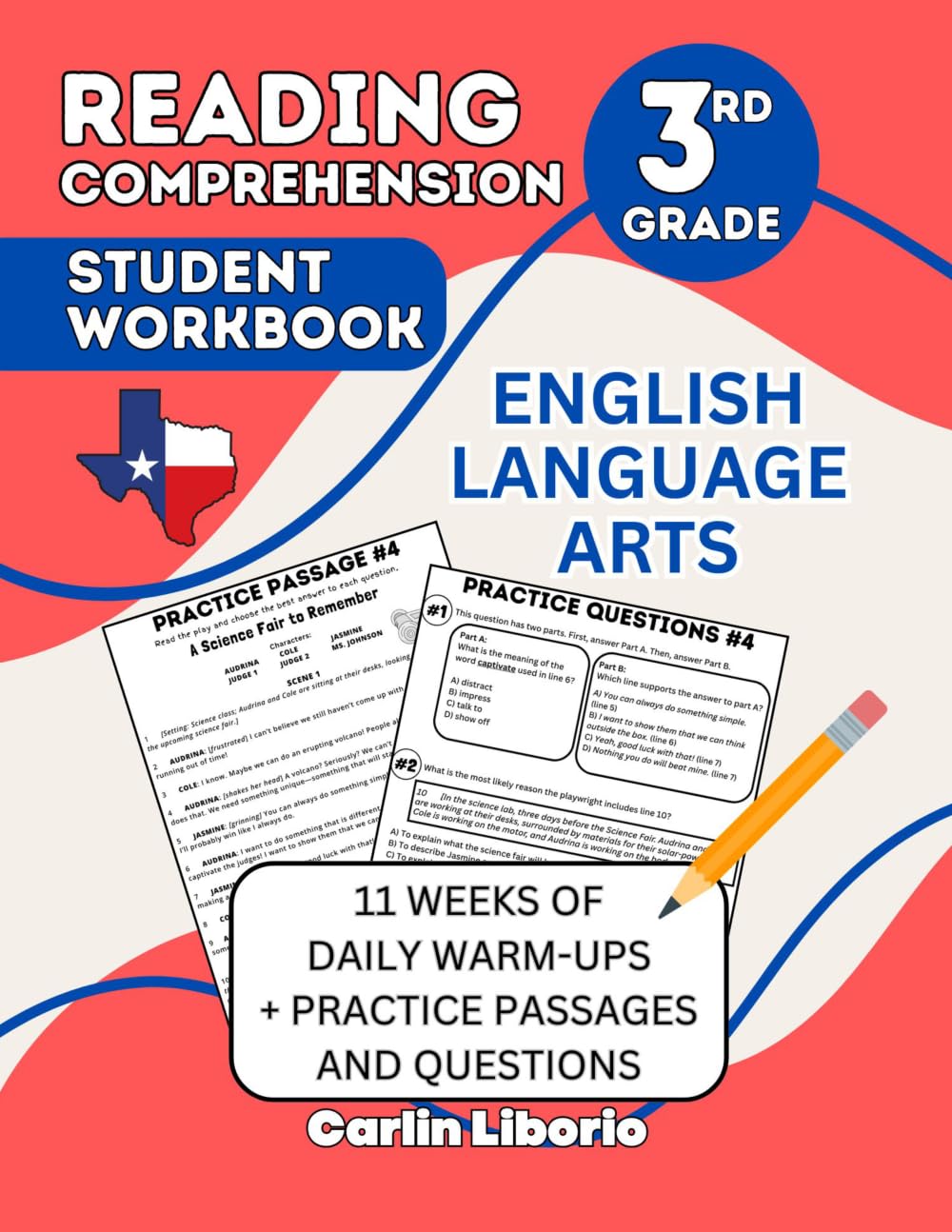 Reading Comprehension Student Workbook- 3rd Grade: English Language Arts- 11 Weeks of Daily Warm-Ups + Practice Passages...