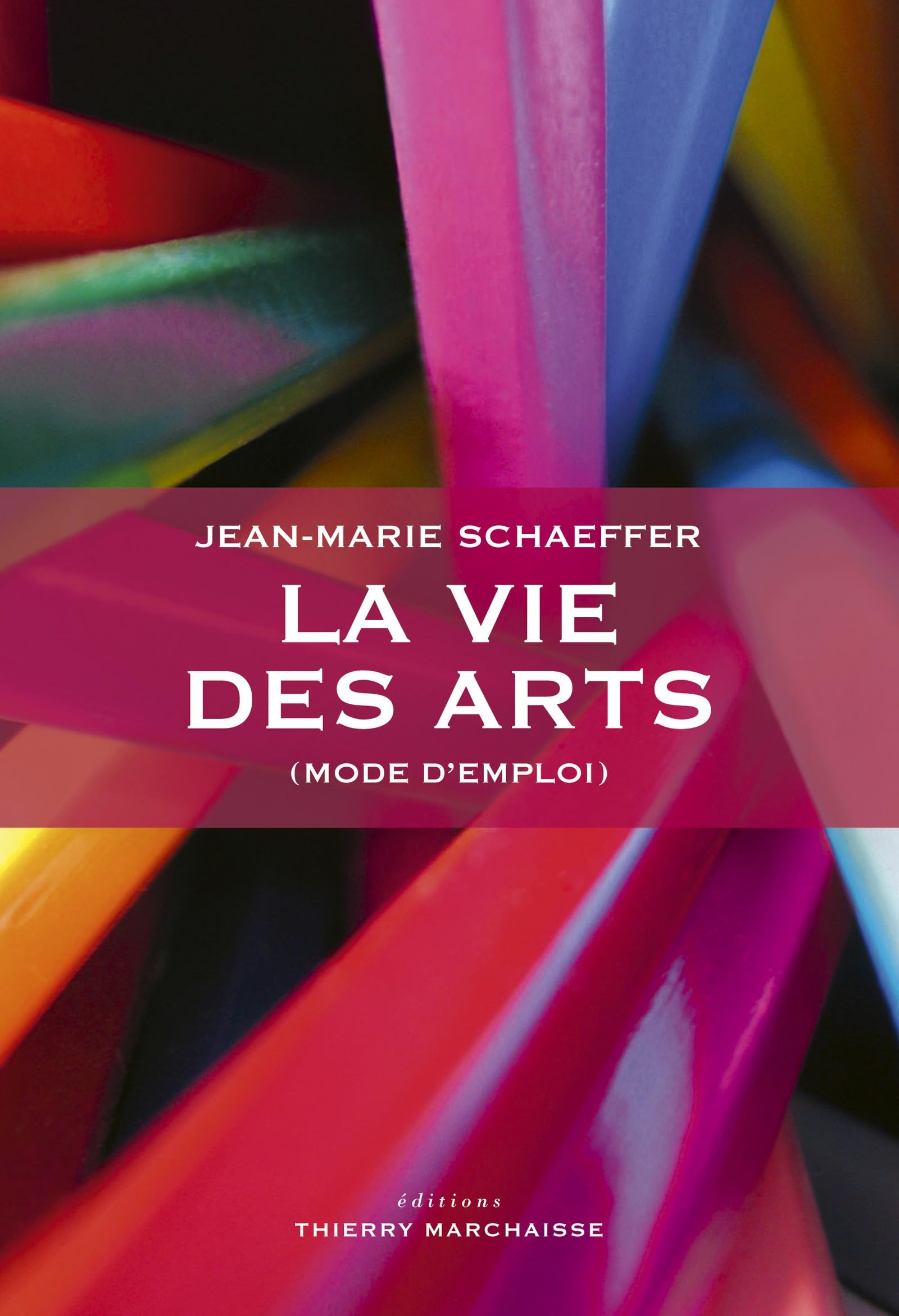 La vie des arts (mode d'emploi) pour décoder facilement l'art moderne
