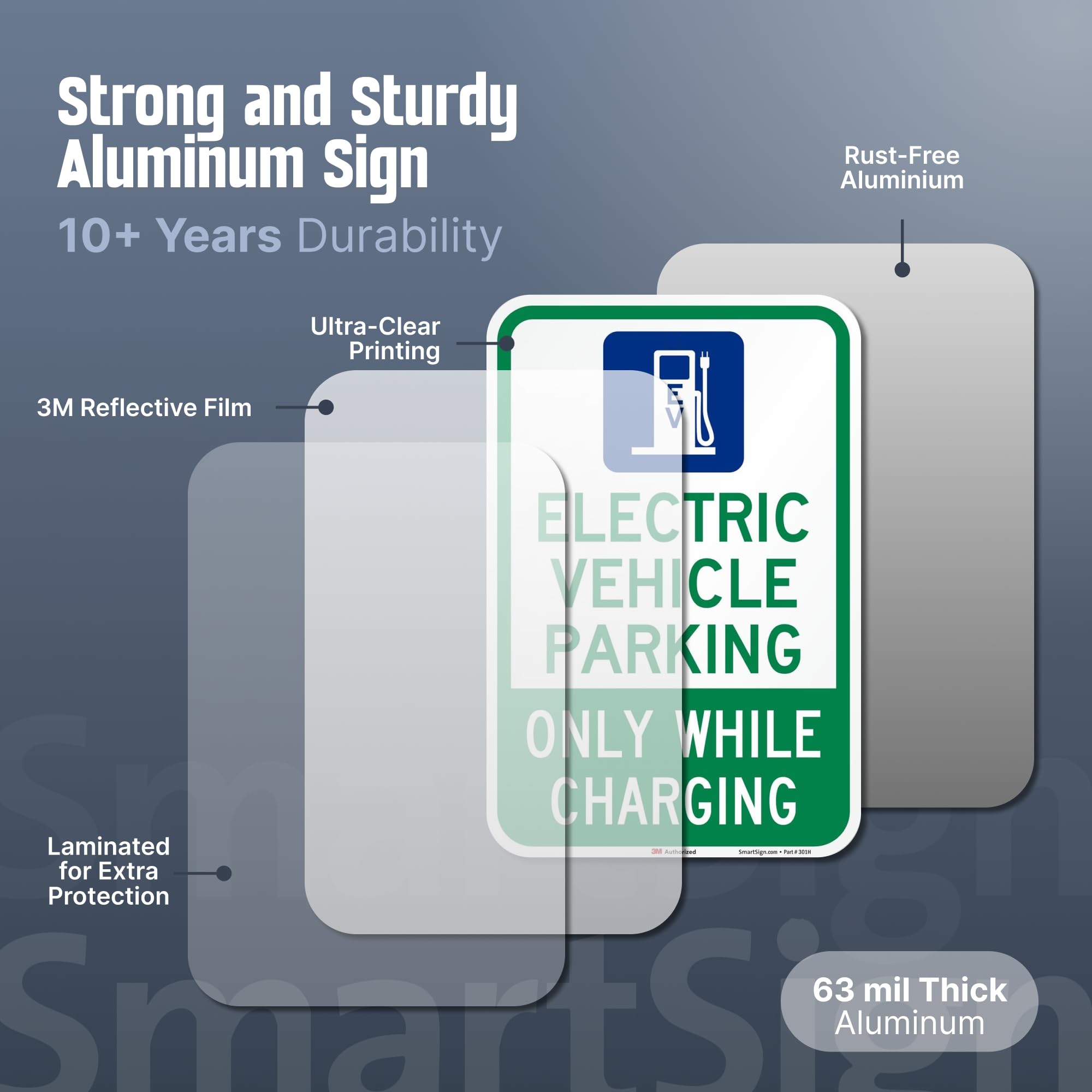 SmartSign Letrero "Electric Vehicle Parking - Only While Charging", aluminio de 63 mil, material reflectante de grado de ingeniería laminado 3M, azul, verde y blanco