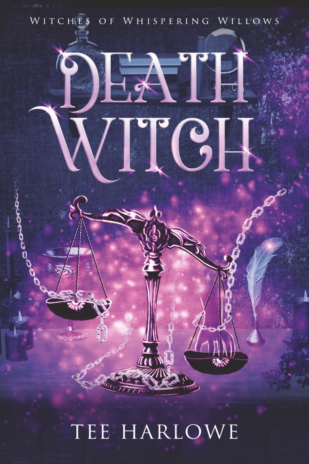 Death Witch: A Paranormal Women's Fiction Novel: 5 (Witches of Whispering Willows)