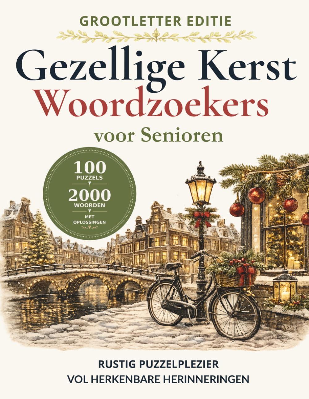 Gezellige Kerst Woordzoekers voor Senioren: Grootlettereditie met 100 ontspannende kerstpuzzels, 2000 woorden om te vinden en oplossingen