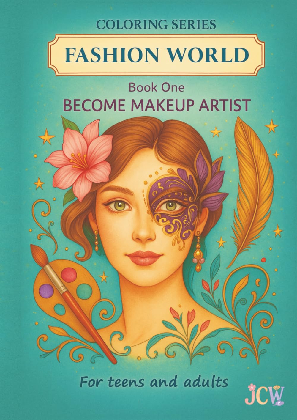 Fashion World: Become a Makeup Artist: A Realistic Grayscale Coloring Book for Teens and Adults