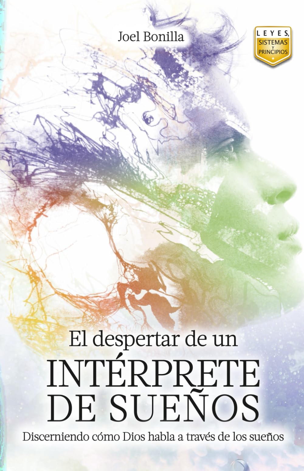 El despertar de un intérprete de sueños: Discerniendo cómo Dios habla a través de los sueños