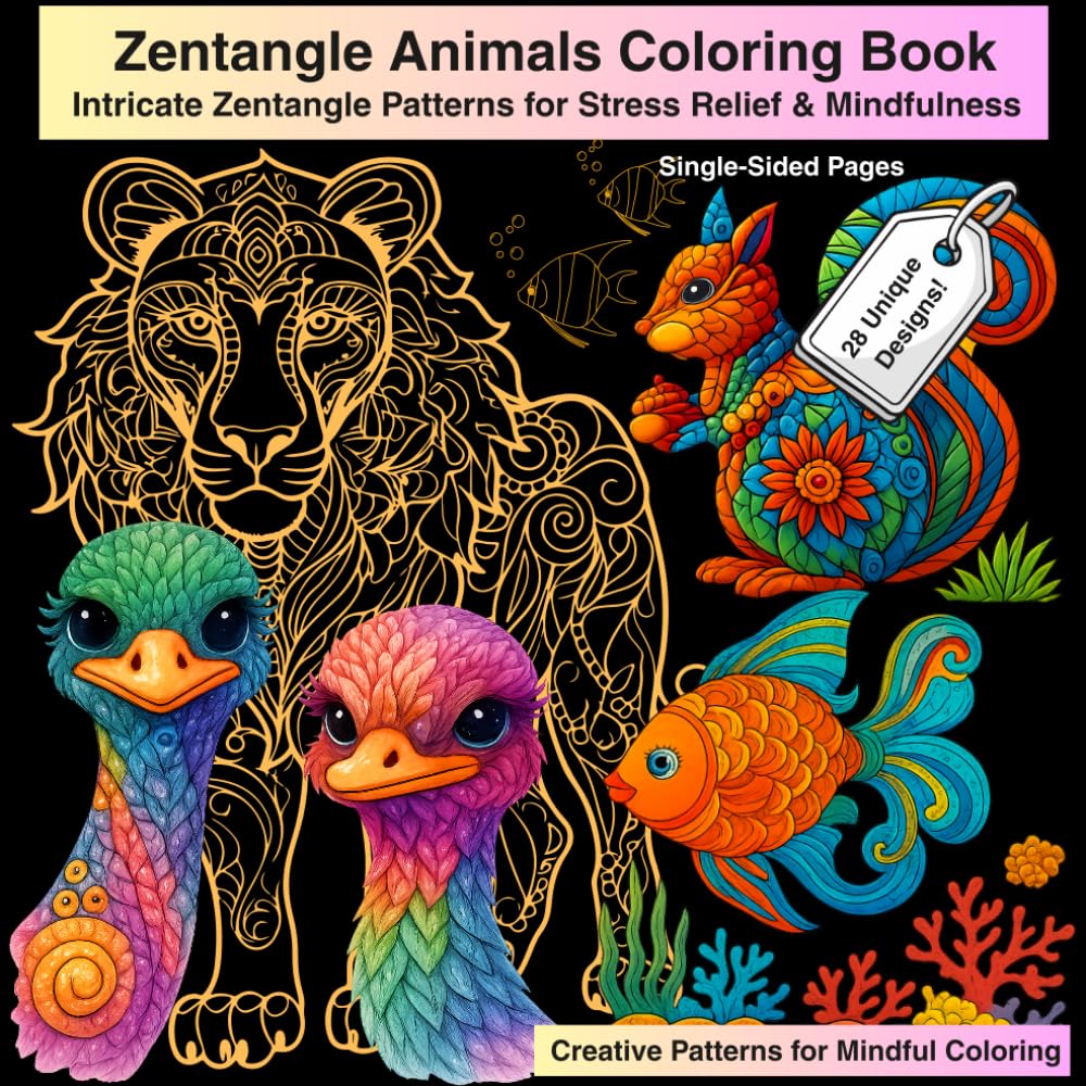 Zentangle Animals Coloring Book: Relaxing Patterns for Stress Relief: 28 Unique Designs for Mindful Coloring