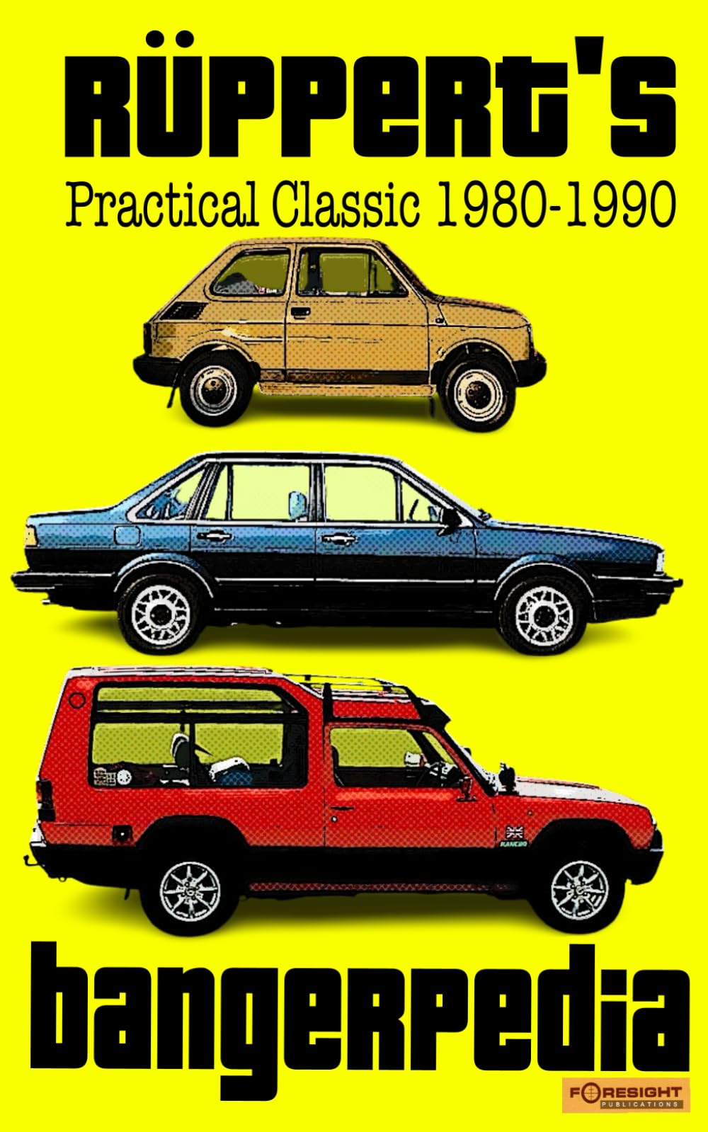 Ruppert's Bangerpedia 1980 - 1990: Practical Classics