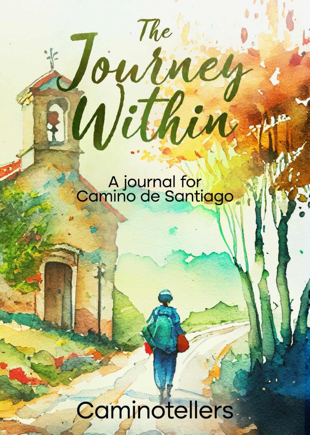 The Journey Within: A Journal for Camino de Santiago (5" x 7" / 13cm x18cm)