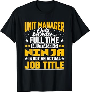 Unit Manager Job Title - Funny Unit Boss Director T-Shirt