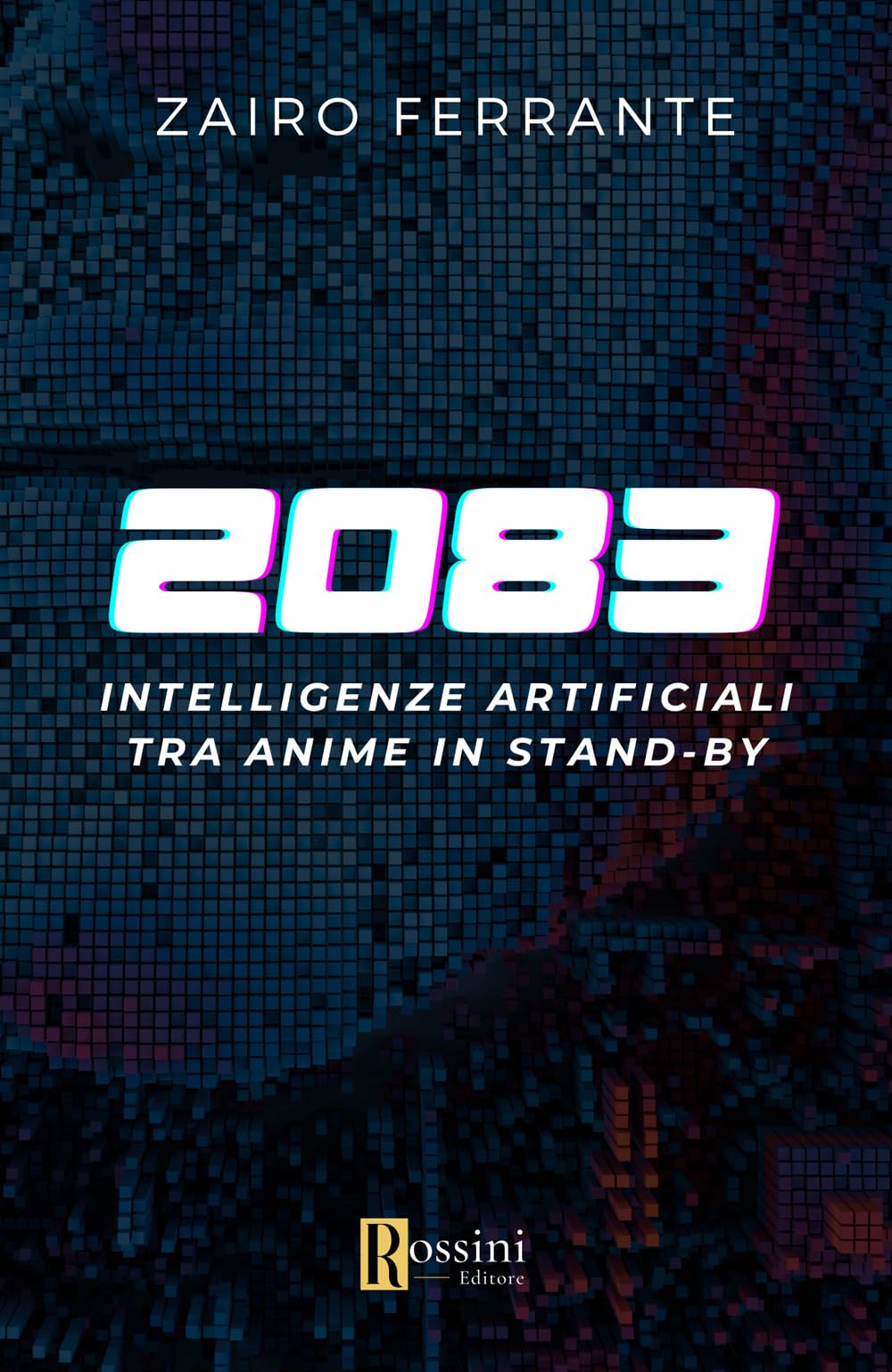 Intelligenze Artificiali. Tra Anime In Standby - 4