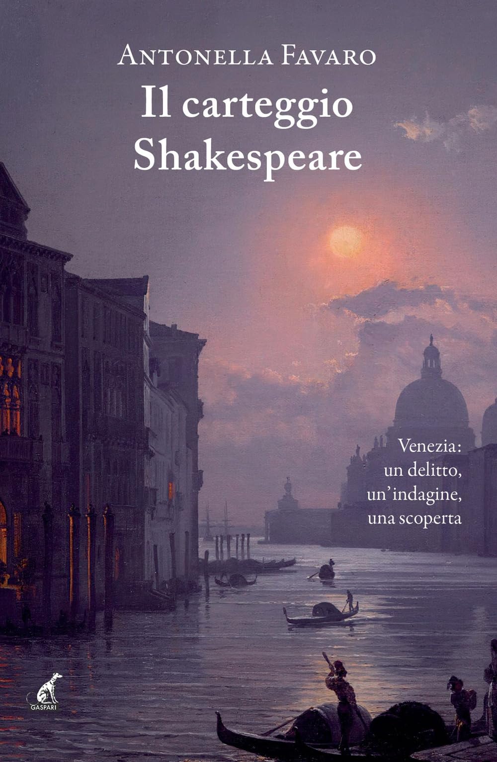 Il Carteggio Shakespeare. Venezia: Un Delitto, Un’Indagine, Una Scoperta - 4