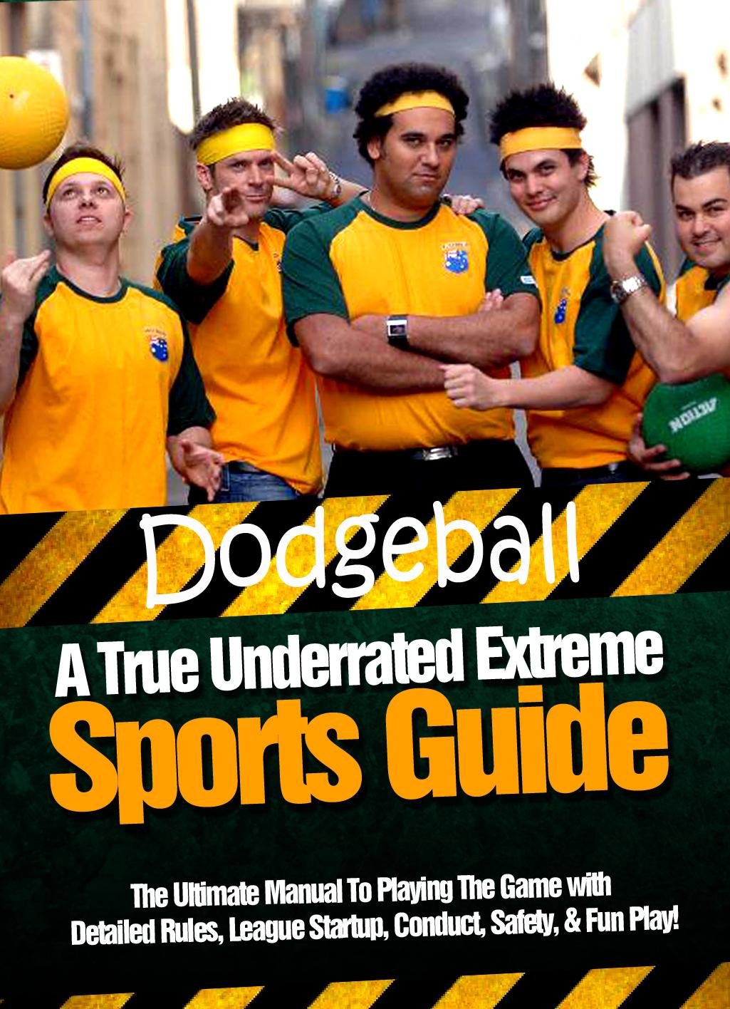 Amazon DODGEBALL A True Underrated Extreme Sports Guide The