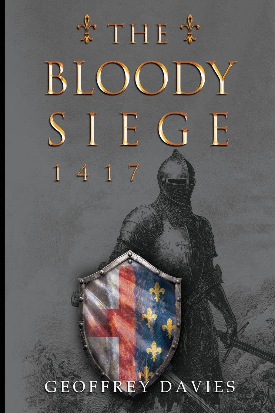 The Bloody Siege, 1417
