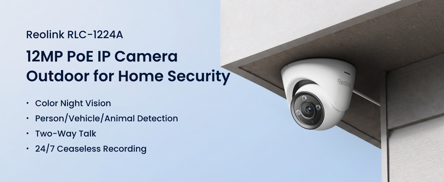 REOLINK RLC-1224A 12MP Dome Outdoor PoE Camera for Home Security