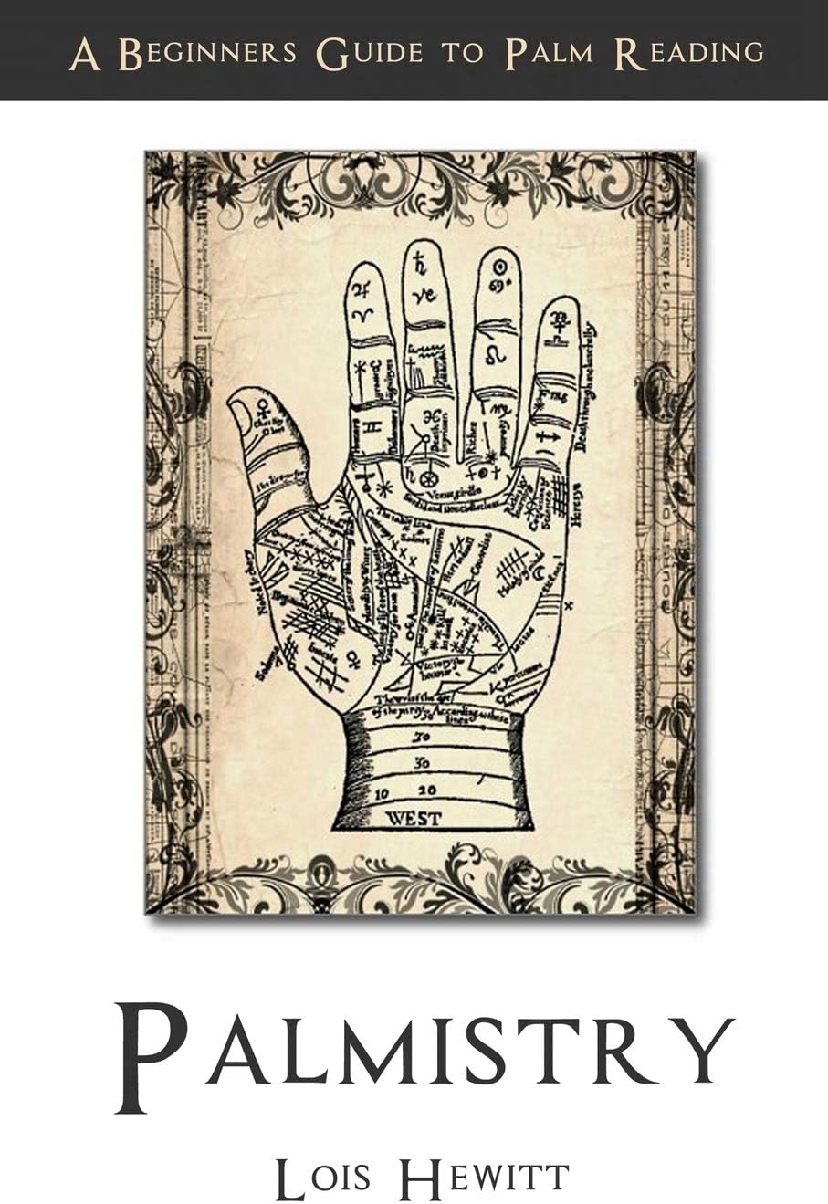 Palmistry: A Beginners Guide to Palmistry