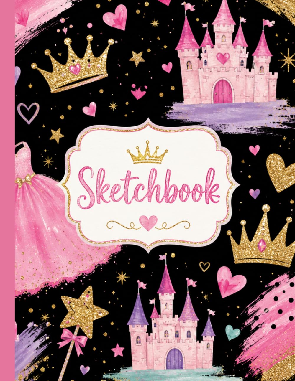 Princess Sketchbook for Girls, Cute, For Drawing, Sketching, Doodling, 120 pages, 8.5"x11"