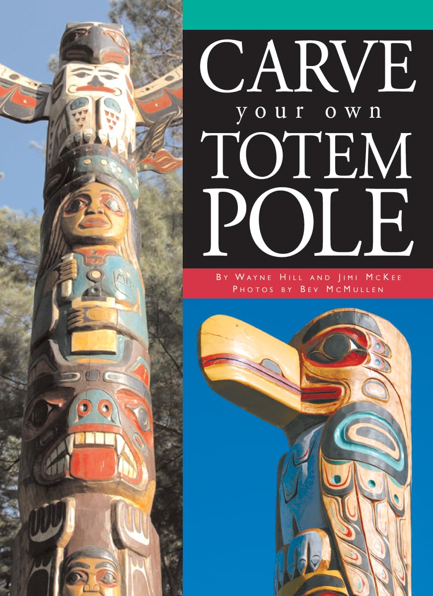Carve Your Own Totem Pole by Jimi McKee (Paperback Book)