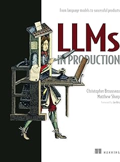 Llms in Production: From Language Models to Successful Products