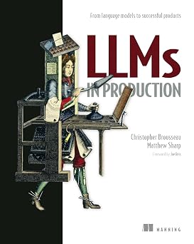 LLMs in Production From language models to successful products